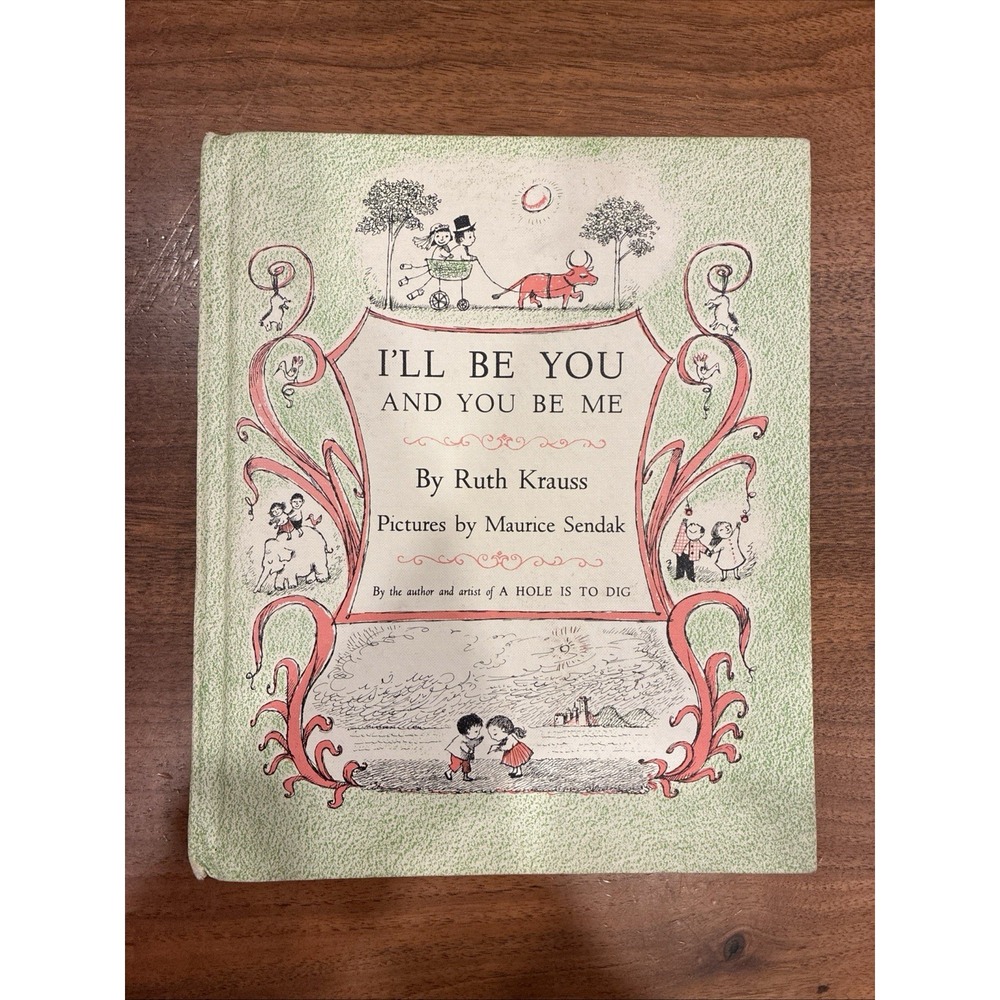 I'll Be You and You Be Me by Ruth Krauss (1954, Hardcover)